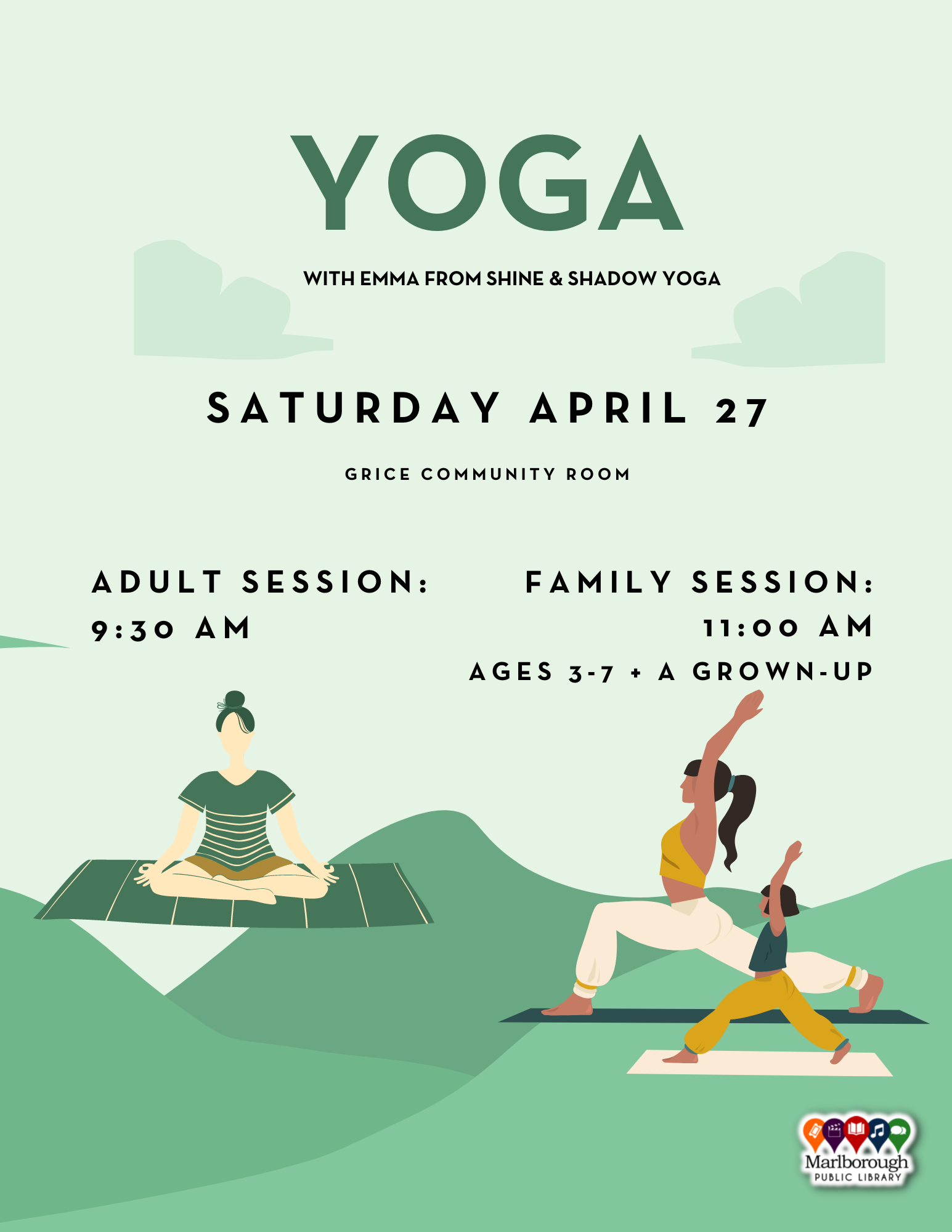 Yoga class at the Marlborough Public Library will happen on Saturday April 27 at 9:30 AM, in the Grice Community Room. Presented by Emma Bartolini of Shine and Shadow Yoga.