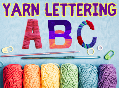 Yarn Lettering - Ages 11-14