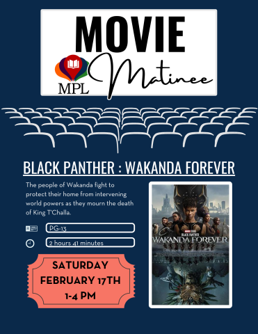 Movie Matinee - Wakanda Forever