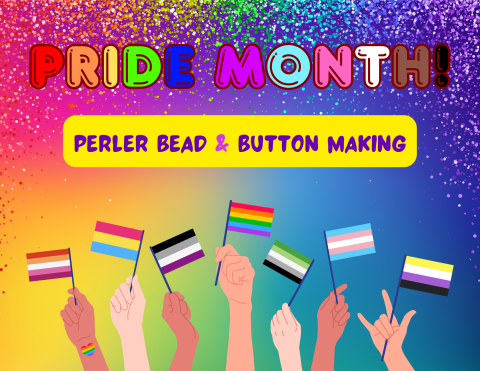 Pride Month: Perler Bead & Button Making