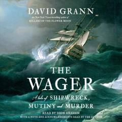 Cover art for the book The Wager by David Grann