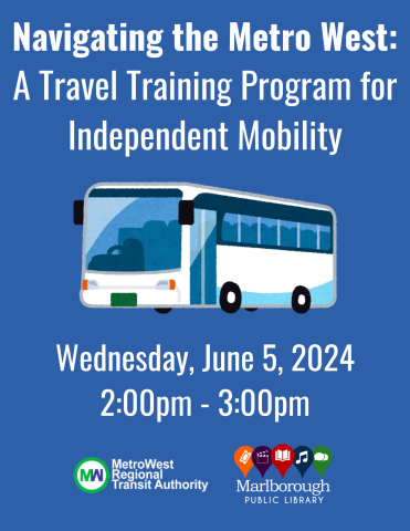 A graphic that includes the title of the program, a cartoon illustration of a bus, and the logos for the MWRTA and the MPL.