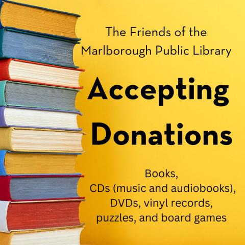 Graphic stating The Friends of the Marlborough Public Library will be accepting donations