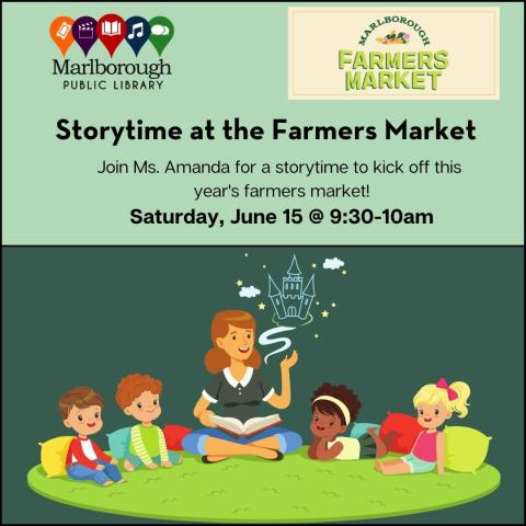 storytime at the farmers market. photo with library logo and farmers market logo. picture of kids sitting around an adult reading story