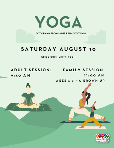 Family Yoga class at the Marlborough Public Library will happen on Saturday August 10 at 11:00 AM, in the Grice Community Room. Presented by Emma Bartolini of Shine and Shadow Yoga.