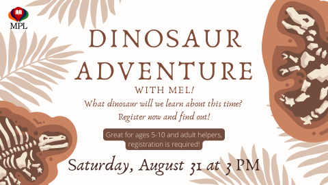 Dinosaur Adventure August 30 at 3pm