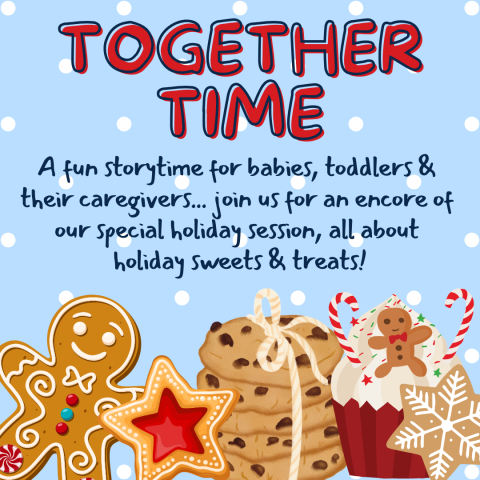 Together Time: A Fun Storytime for Babies, Toddlers and Their Caregivers!