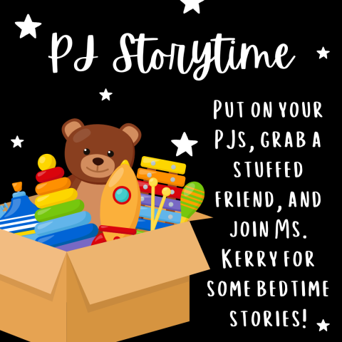 PJ Storytime, join Ms. Kerry for bedtime stories