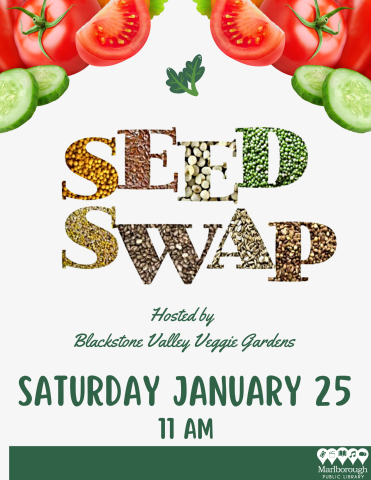 We are hosting a community seed swap at the Marlborough Public Library on Saturday January 25 at 11:00 AM in the Grice Community Room. Bring some seeds to swap with your neighbors and diversify your collection! Hosted by Blackstone Valley Veggie Gardens.