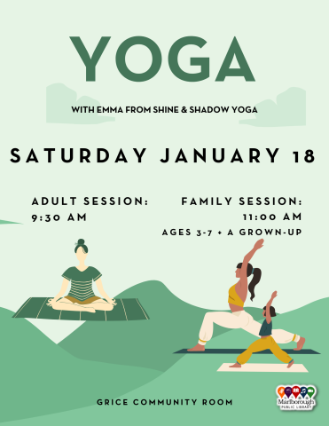 Relaxing Morning Yoga Flow class at the Marlborough Public Library will happen on Saturday January 18 at 9:30 AM, in the Grice Community Room. Presented by Emma Bartolini of Shine and Shadow Yoga.