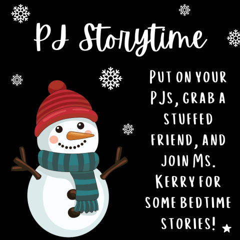 PJ Storytime, join Ms. Kerry for bedtime stories