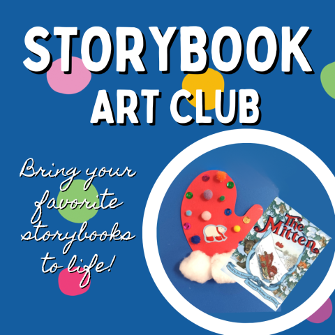 Storybook Art Club: Bring Your Favorite Storybooks to Life!