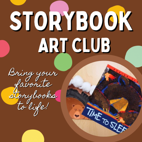 Storybook Art Club: Bring Your Favorite Storybooks to Life!