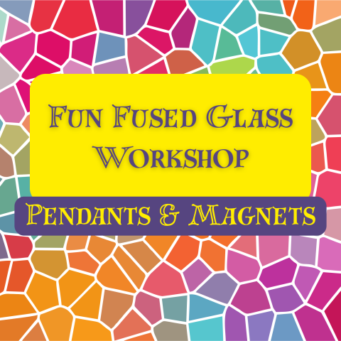Fun Fused Glass