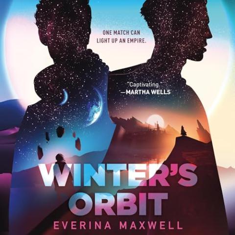 The cover of Winter's Orbit by Everina Maxwell. Two men are silhouetted with space scenes visible inside.  One man looks towards the other who is facing away.