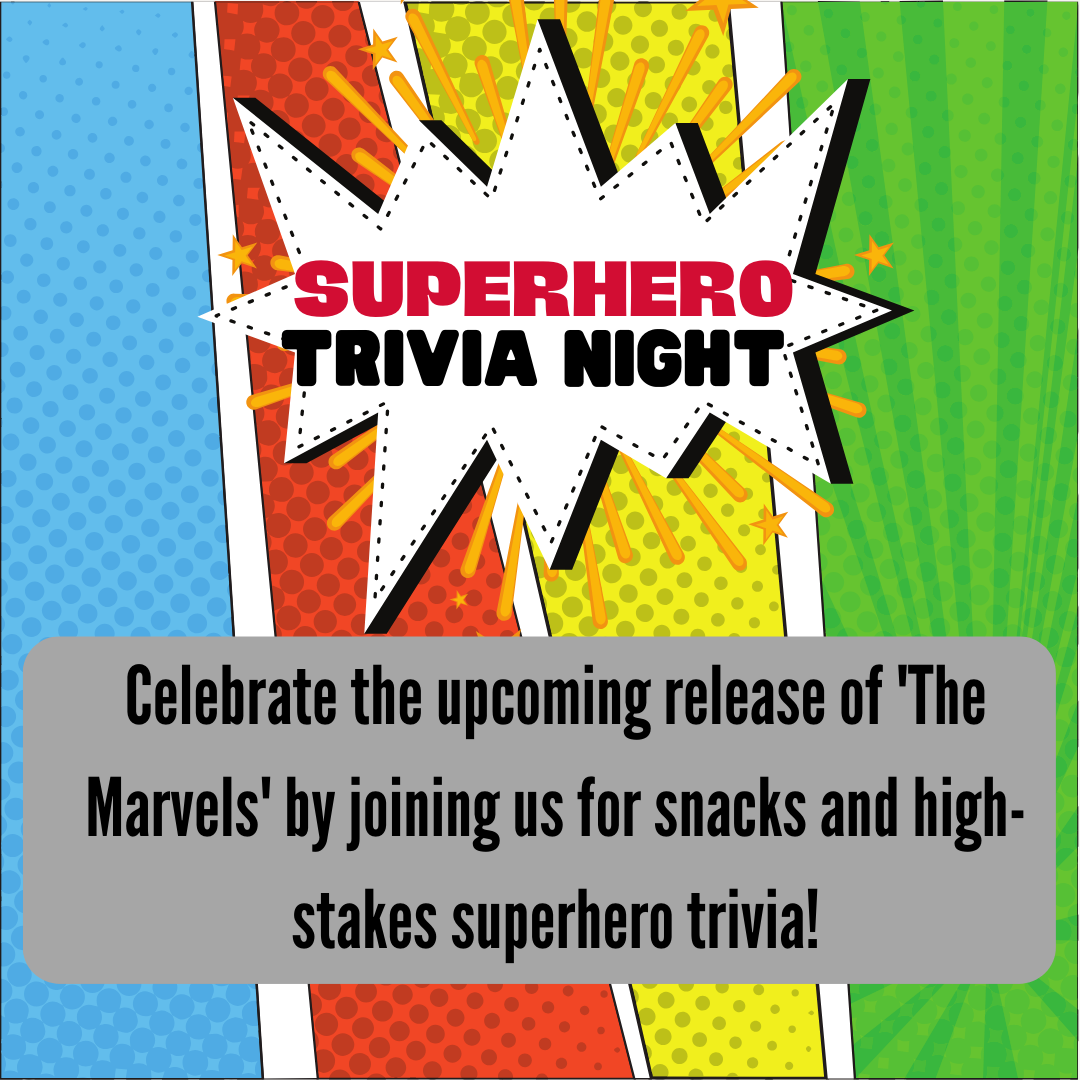 superhero trivia night in celebration of the release of the Marvels