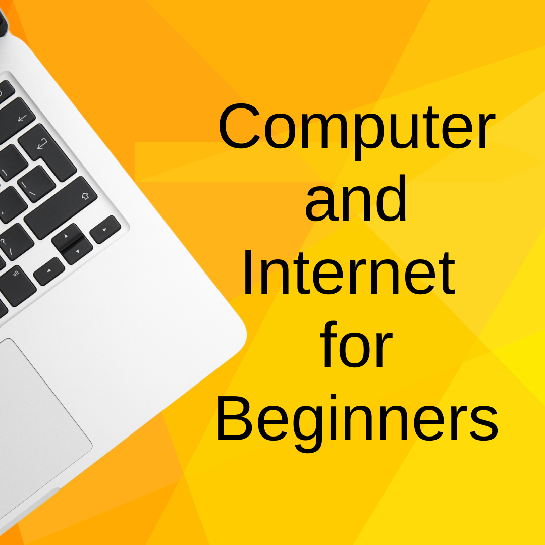 Computer and Internet for Beginners