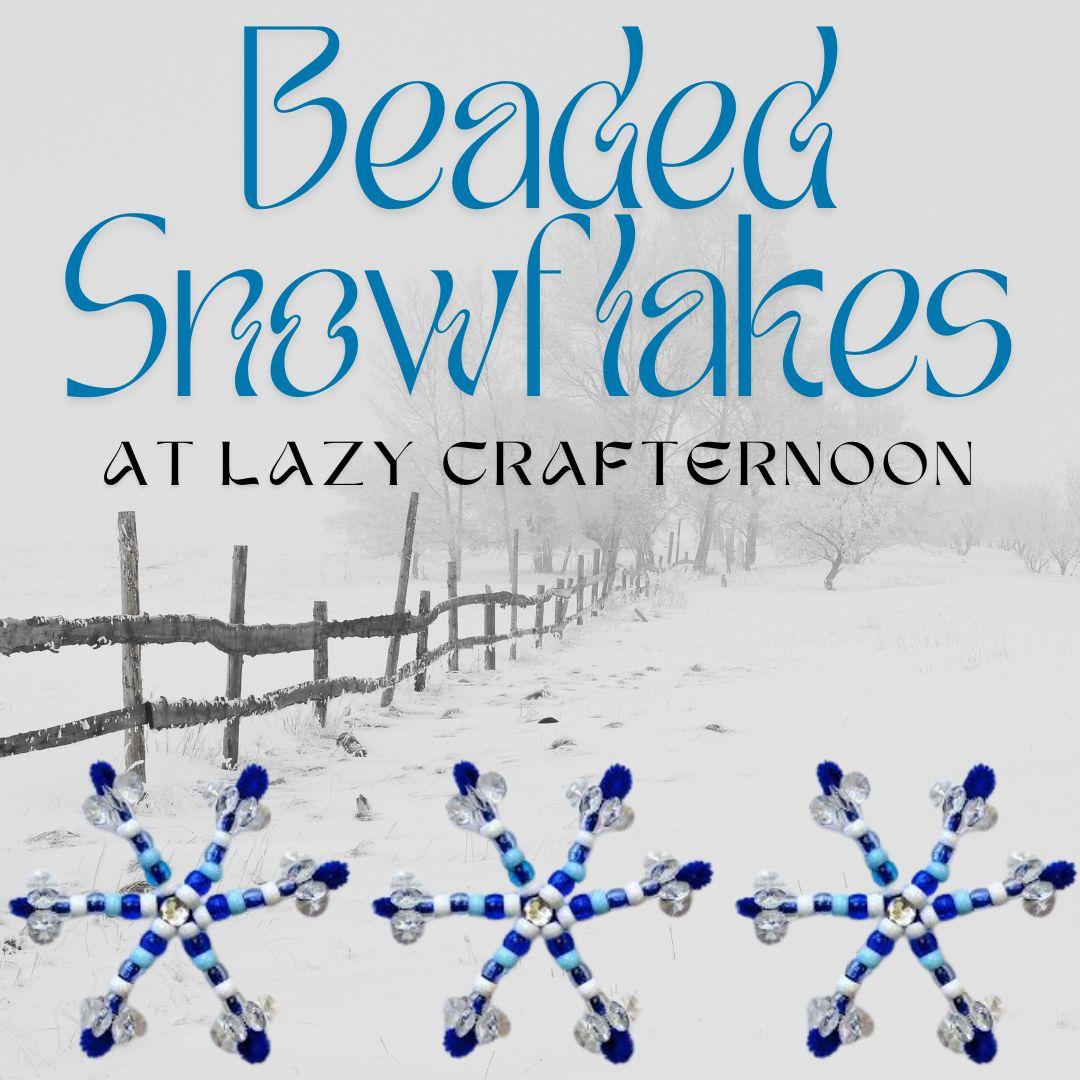 beaded snowflakes