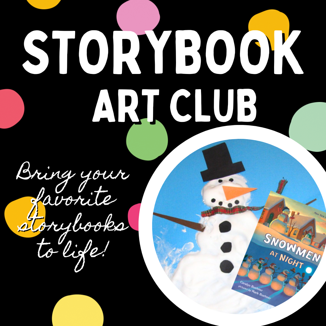 Storybook Art Club: Bring Your Favorite Storybooks to Life!