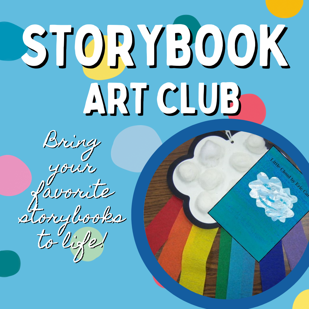Storybook Art Club: Bring Your Favorite Storybooks to Life!