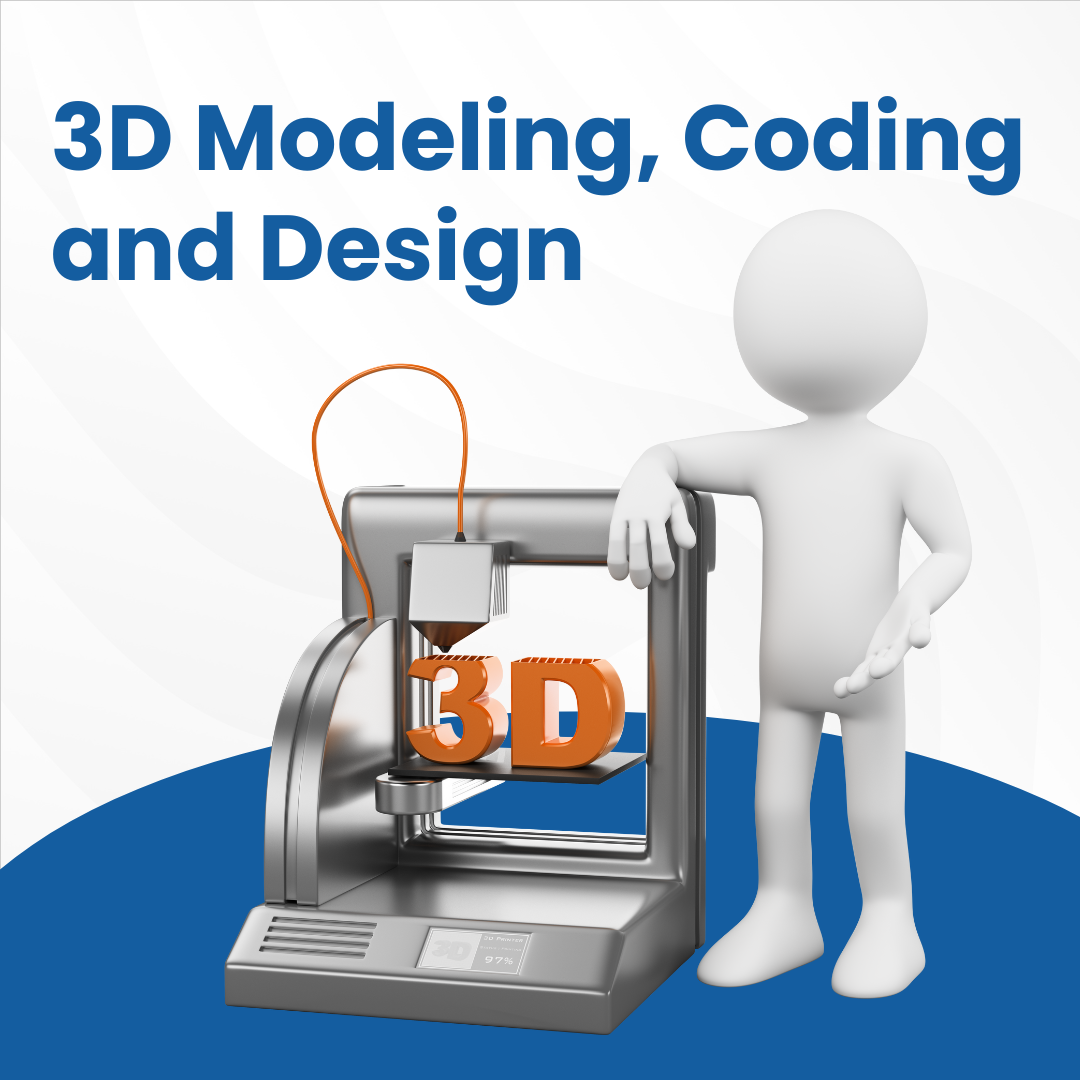 3d modeling, coding and design