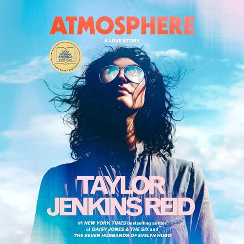Atmosphere: A Love Story by Taylor Jenkins Reid